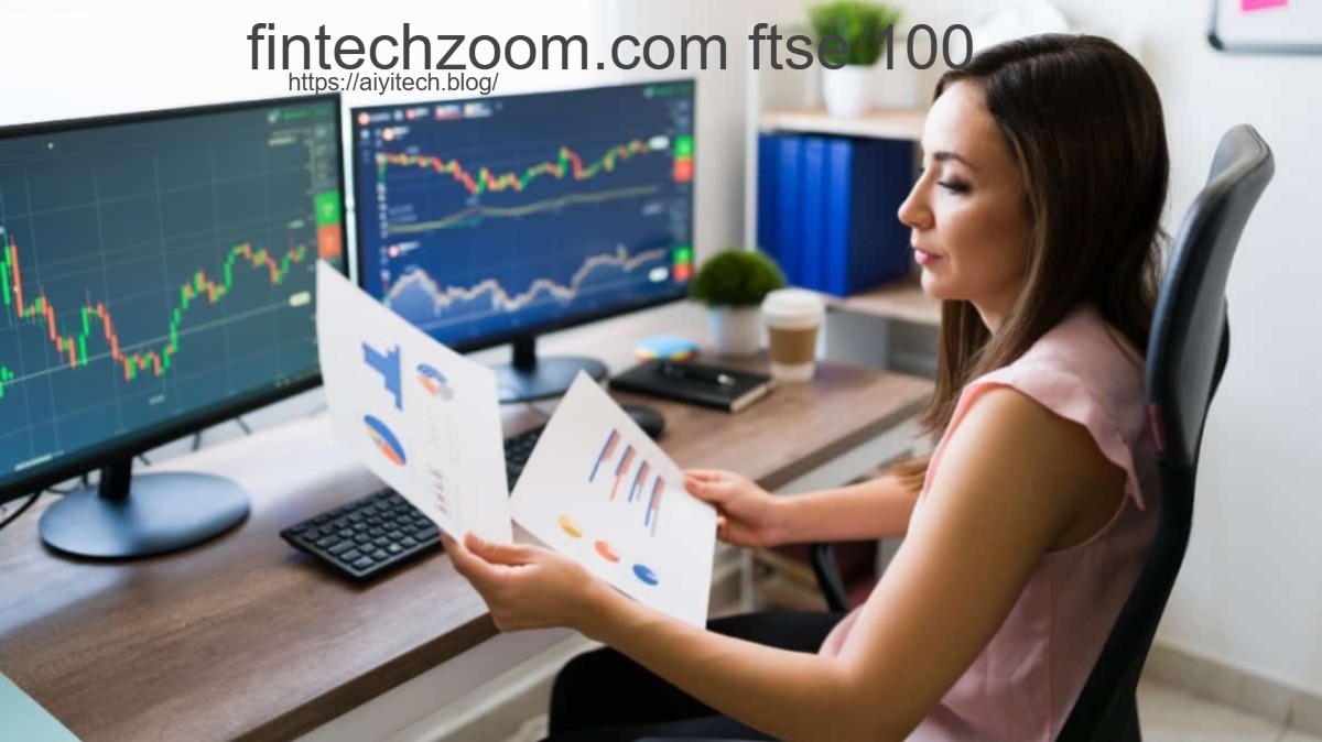 Fintechzoom.com FTSE 100