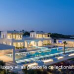 luxury villas greece le collectionist